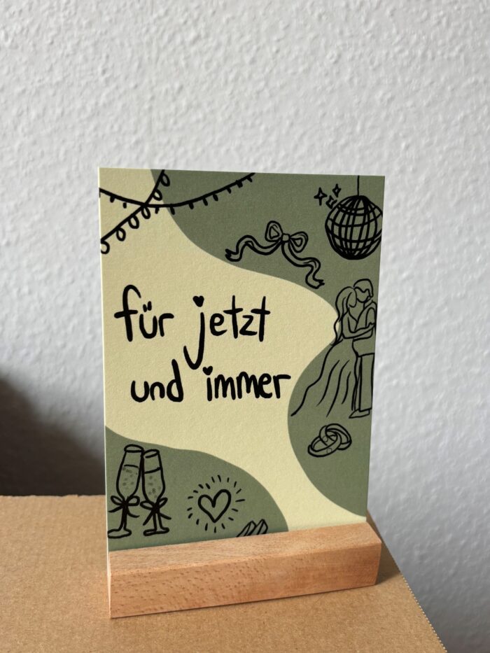 für jetzt und für immer
